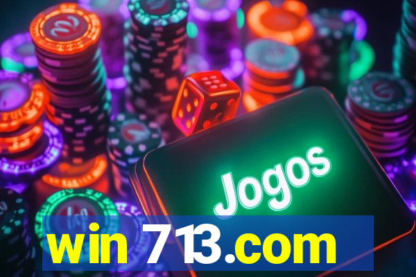 win 713.com